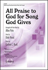 All Praise to God for Song God Gives SATB choral sheet music cover Thumbnail